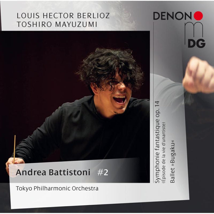 Tokyo Philharmonic Orchestra: Andrea Battistoni: Berlioz: Symphonie Fantastique/Mayuzumi: Ballet 'Bugaku'