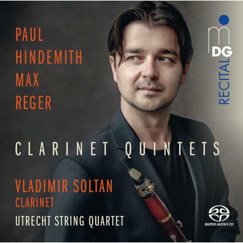 Vladimir Soltan; Utrecht String Quartet: Hindemith/Reger: Clarinet Quintets (SACD)