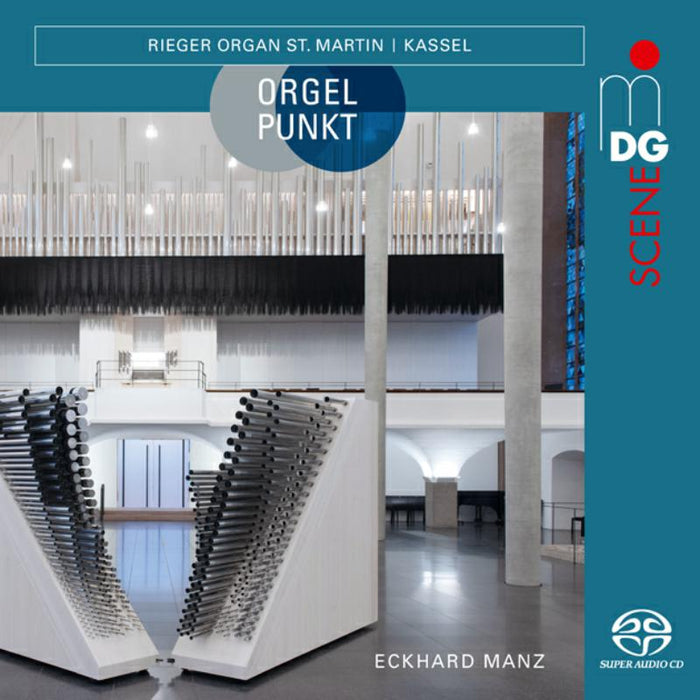 Eckhard Manz: Orgelpunkt: The Rieger Organs St. Martin Kassel