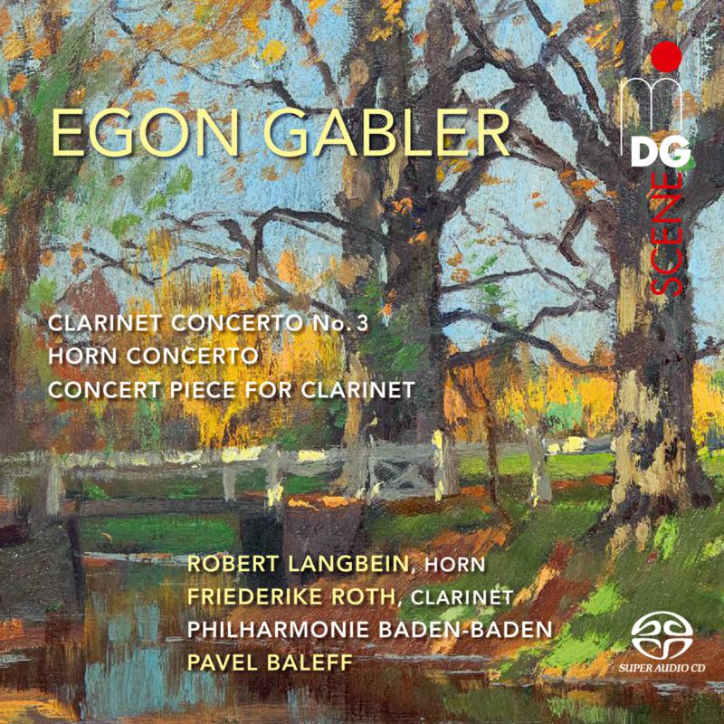 Robert Langbein; Friederike Roth; Philharmonie Baden-Baden: Egon Gabler: Clarinet Concerto No. 3; Horn Concerto