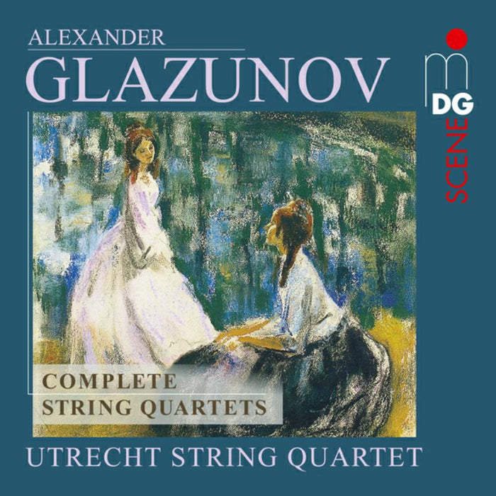 Utrecht String Quartet: Alexander Glazunov: Complete String Quartets