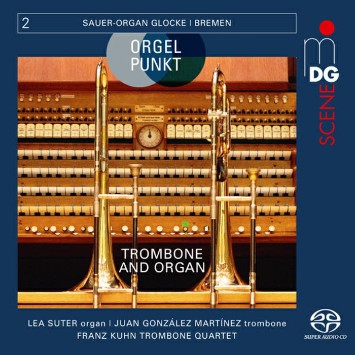 Lea Suter; Juan Gonzalez Martinez: Orgelpunkt: Glocke Bremen Vol. 2