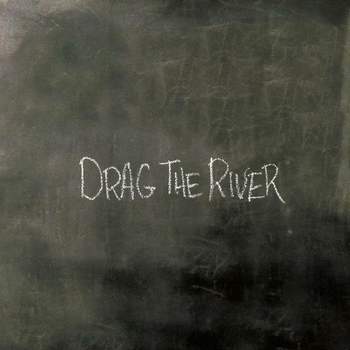 Drag The River: Drag The River (LP)