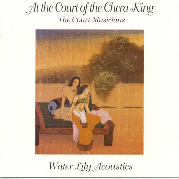 The Court Musicians: At The Court Of The Chera King