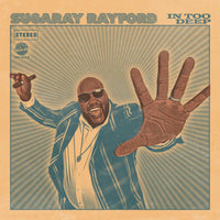 Sugaray Rayford: In Too Deep (Sea Blue Vinyl) (LP)