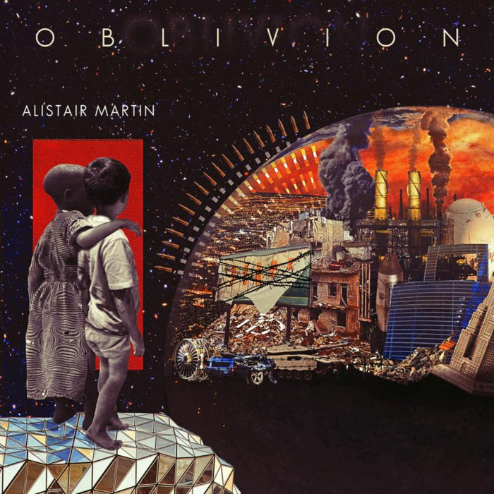 Alistair Martin: Oblivion