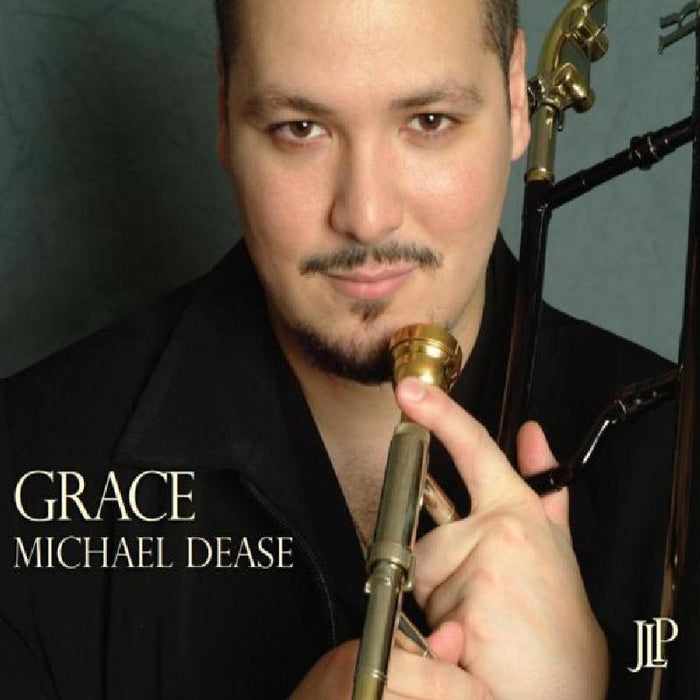 Michael Dease: Grace