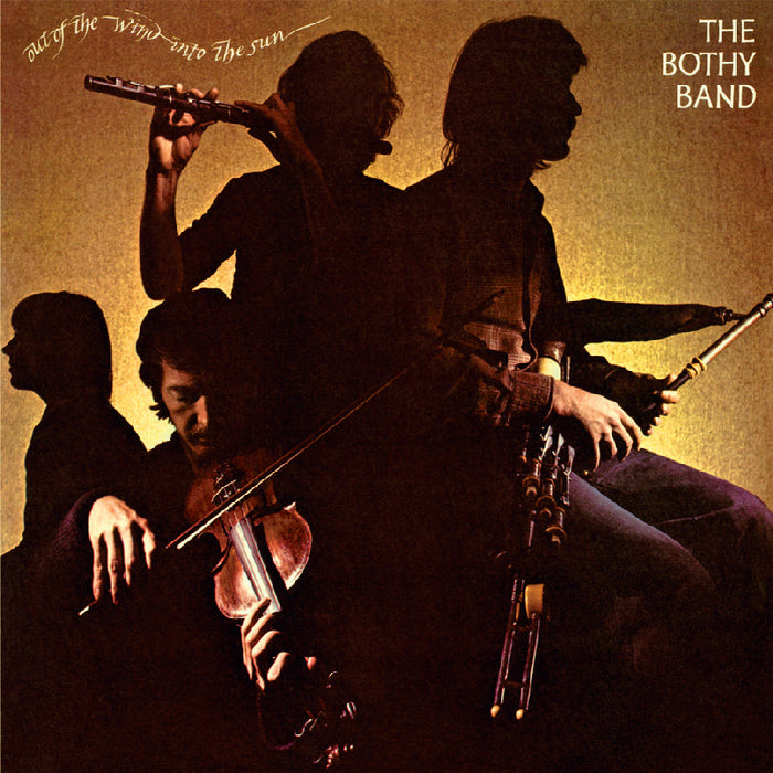 The Bothy Band: Out of the Wind into the Sun