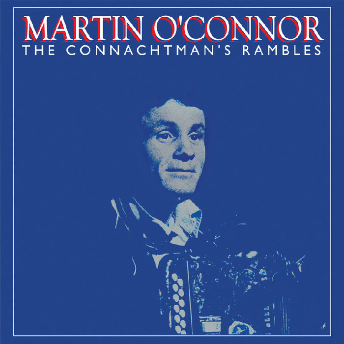 Martin O'Connor: Connachtman's Rambles