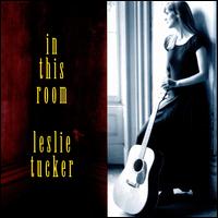 Leslie Tucker: In This Room