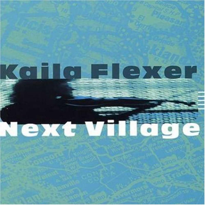 Kaila Flexer: Next Village