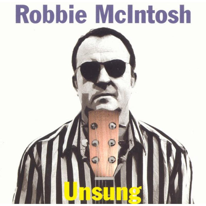 Robbie McIntosh: Unsung