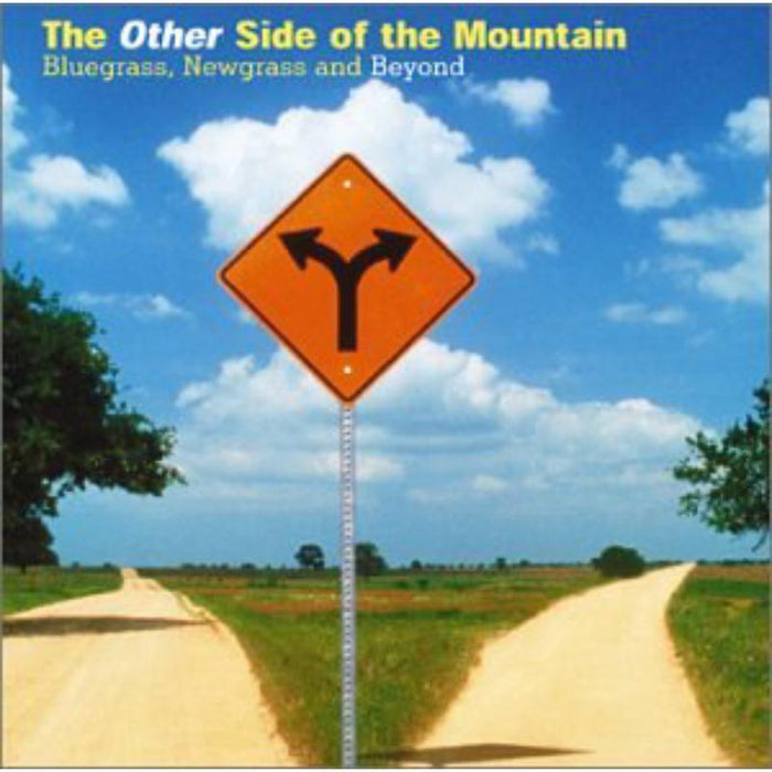 Various Artists: The Other Side Of The Mountain: Bluegrass, Newgrass And Beyond