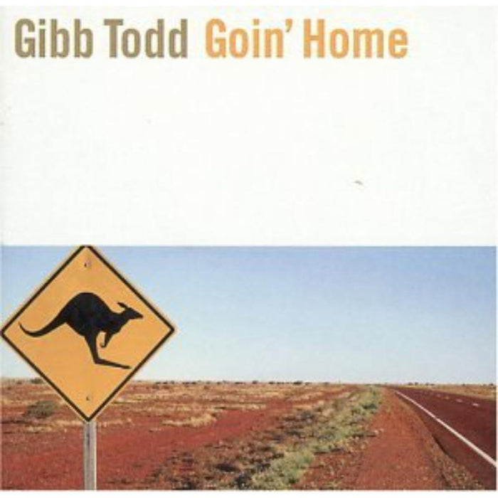 Gibb Todd: Goin' Home