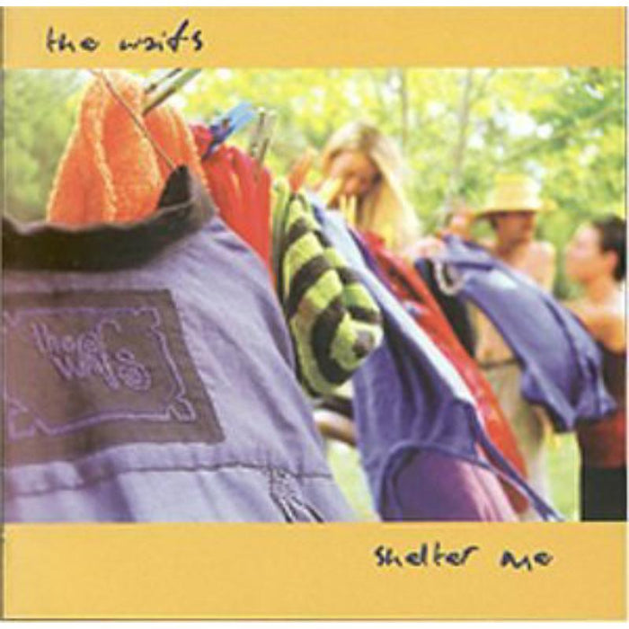 The Waifs: Shelter Me
