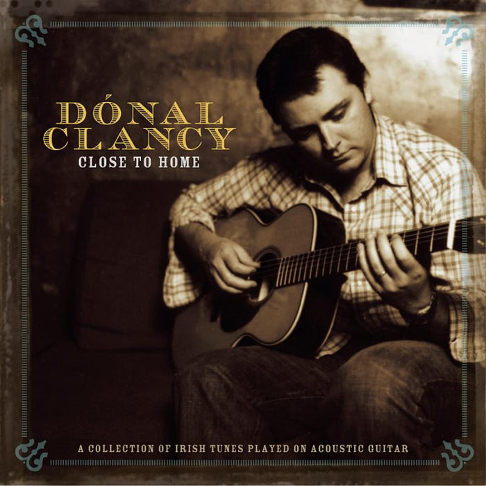 Donal Clancy: Close To Home