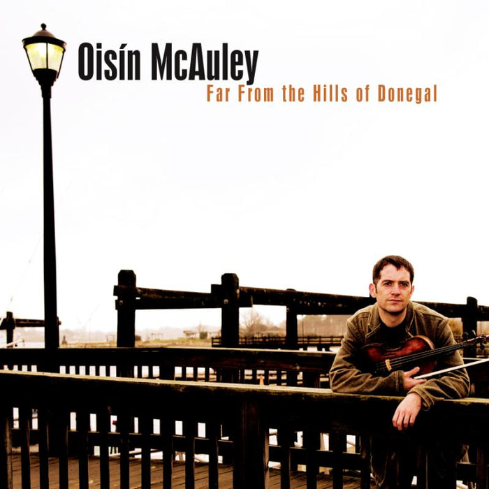 Oisin McAuley: Far From The Hills Of Donegal