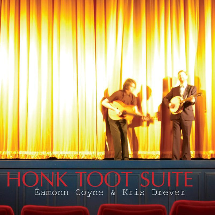 Eamonn Coyne & Kris Drever: Honk Toot Suite