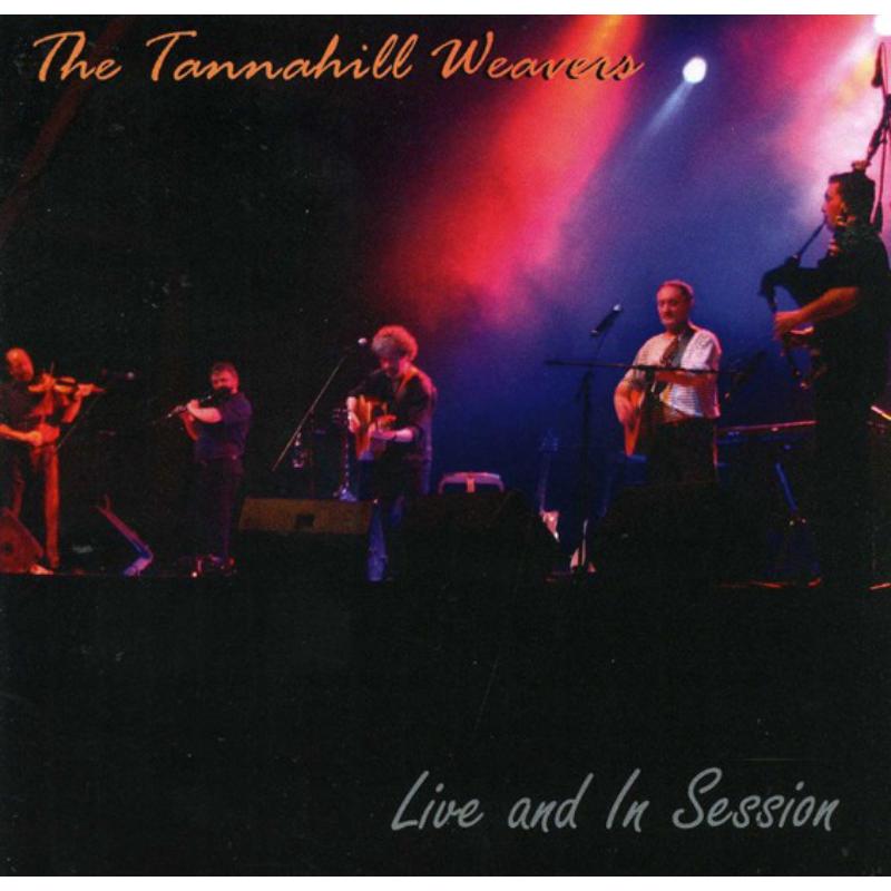 The Tannahill Weavers: Live And In Session