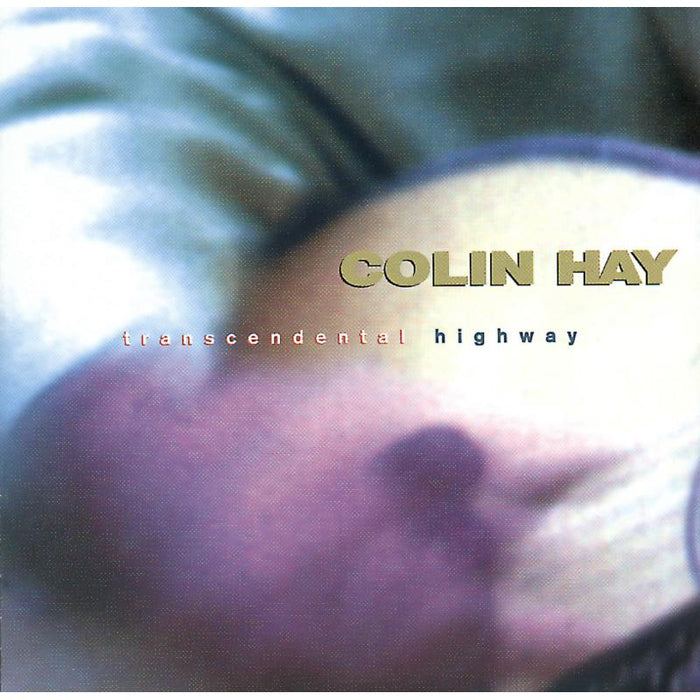 Colin Hay: Transcendental Highway