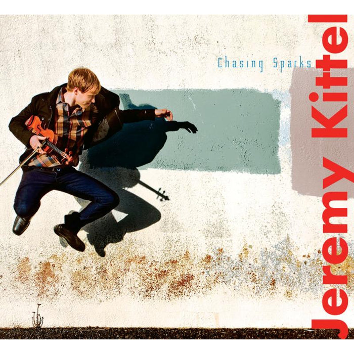 Jeremy Kittel: Chasing Sparks
