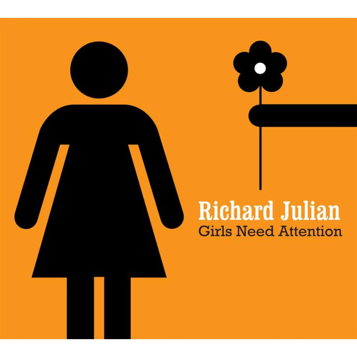 Richard Julian: Girls Need Attention