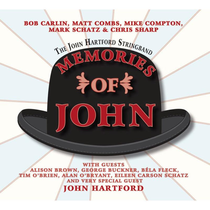 The John Hartford Stringband: Memories Of John