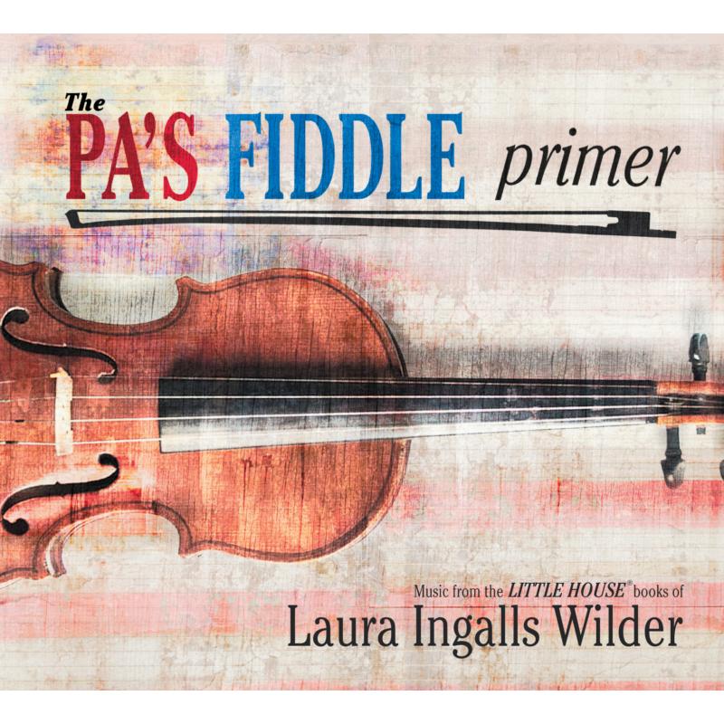 Various: The Pa's Fiddle Primer