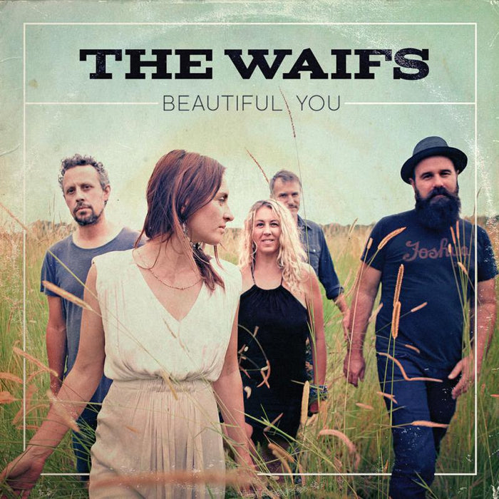 The Waifs: Beautiful You