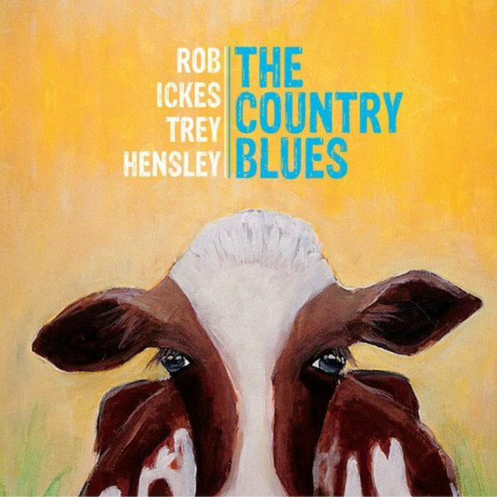 Rob Ickes & Trey Hensley: The Country Blues