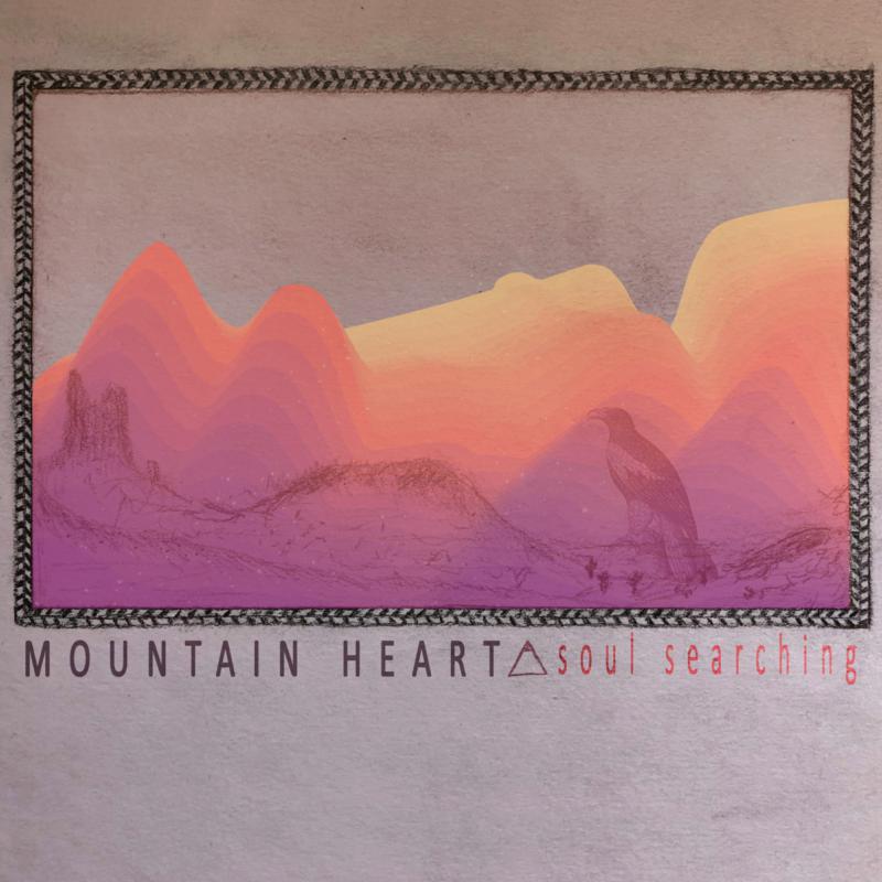 Mountain Heart: Soul Searching