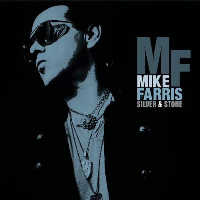 Mike Farris: Silver & Stone (Vinyl Edition)