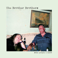 The Brother Brothers: Some People I Know