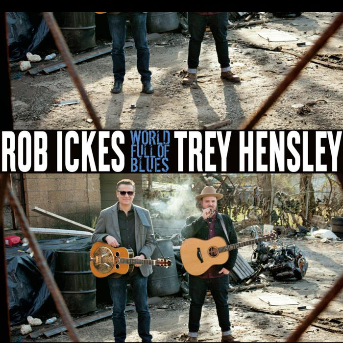 Rob Ickes & Trey Hensley: World Full Of Blues (LP)