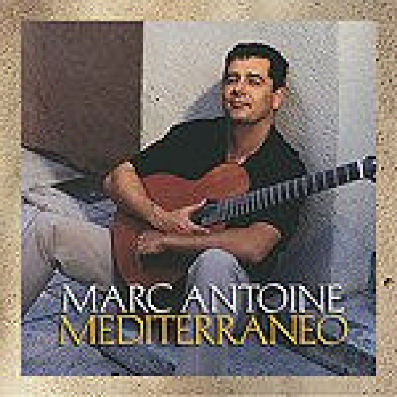 Marc Antoine: Mediterraneo