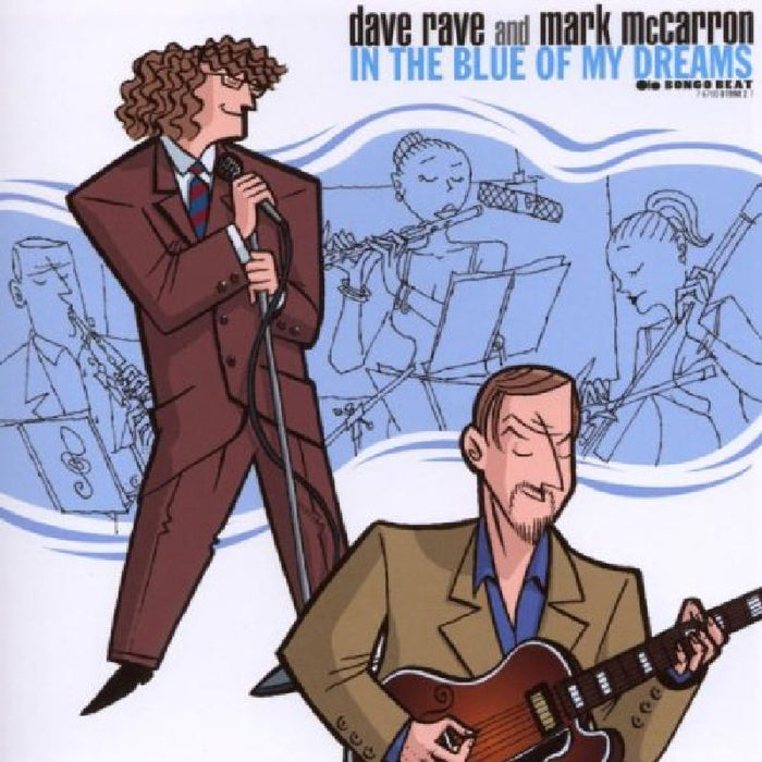 Dave Rave/Mark Mccarron: In the Blue of My Dreams