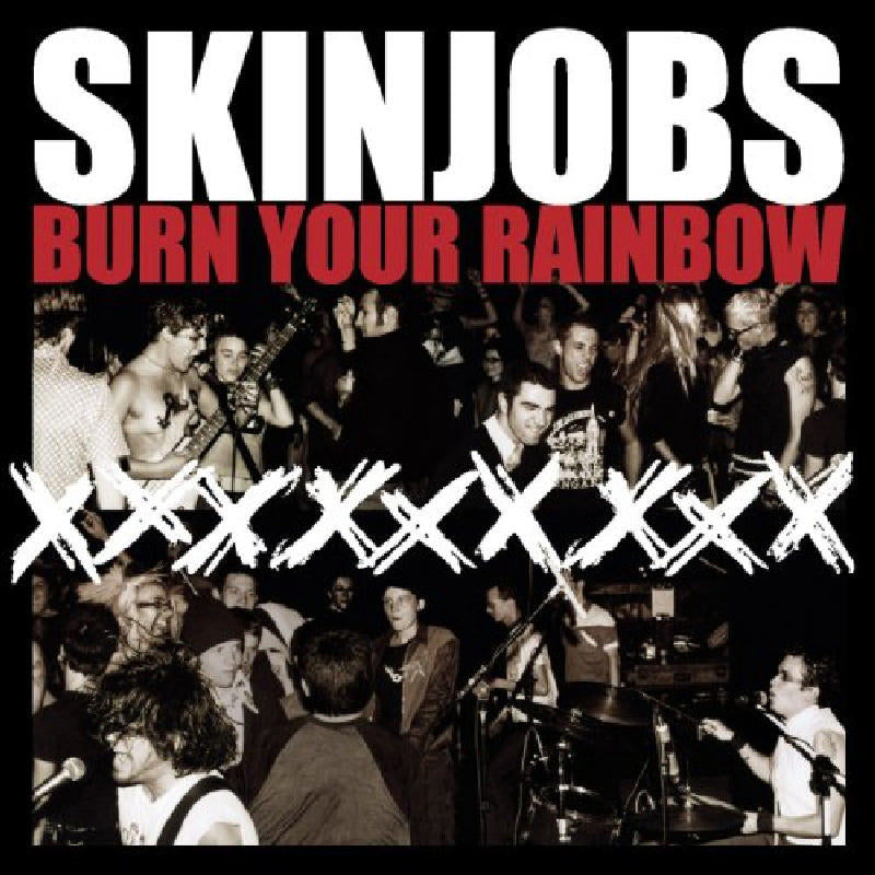 Skinjobs: Burn Your Rainbow