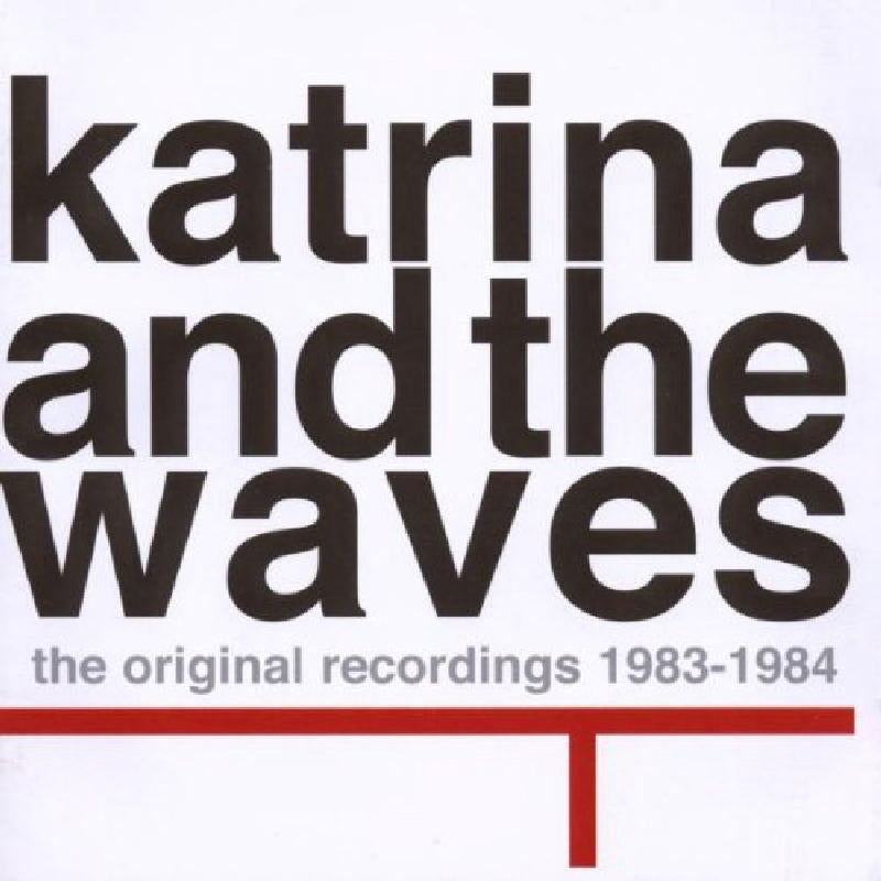 Katrina & the Waves: Original Recordings 1983-1984