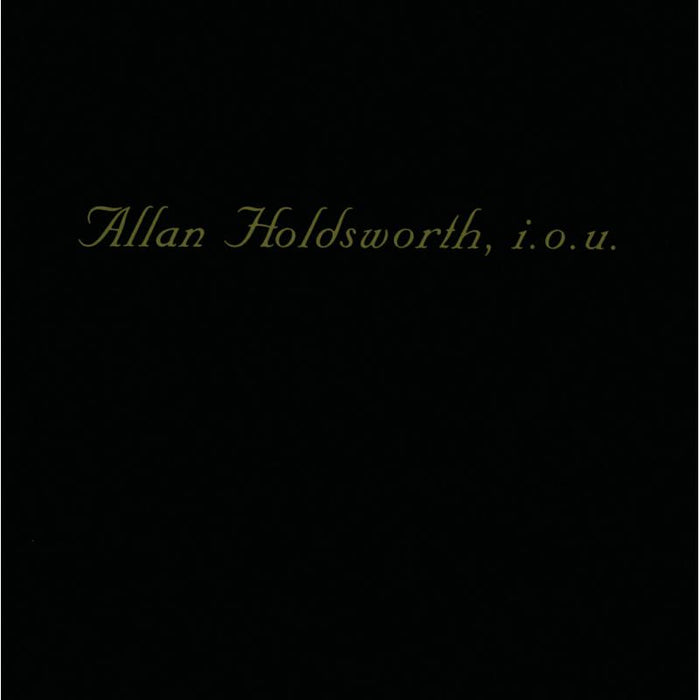 Allan Holdsworth: I.O.U.