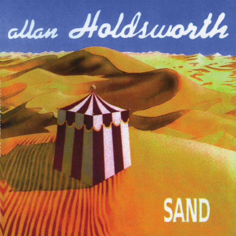 Allan Holdsworth: Sand