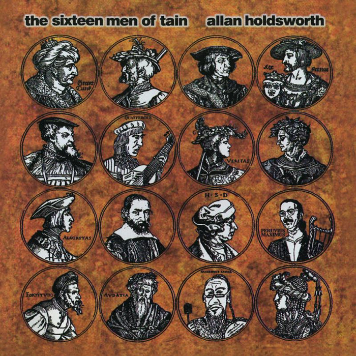 Allan Holdsworth: The Sixteen Men Of Tain