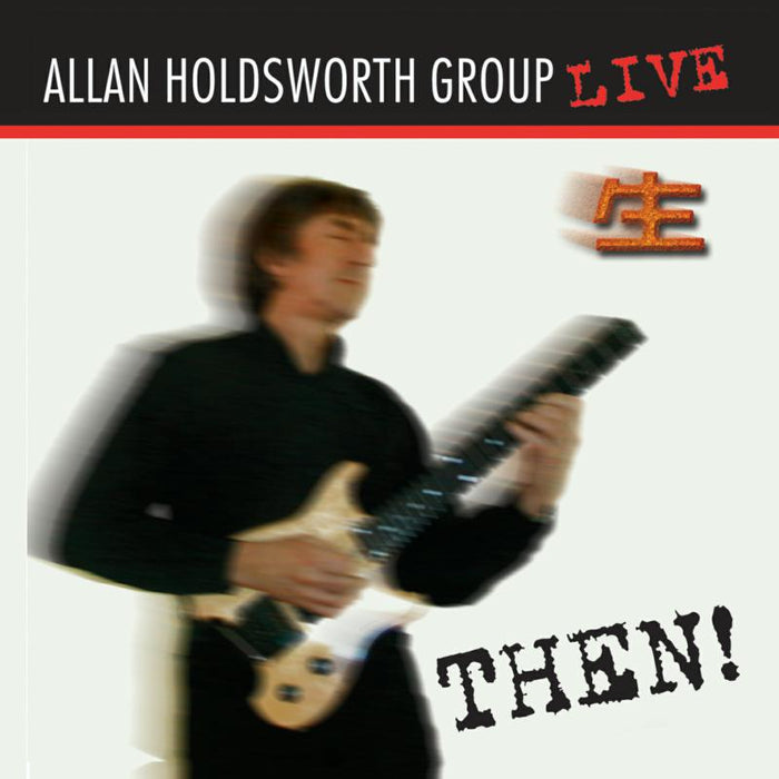 Allan Holdsworth: Then!