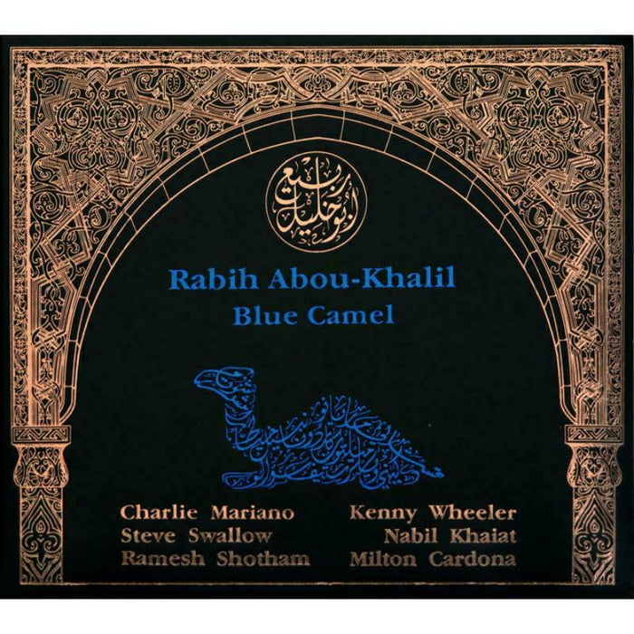 Rabih Abou-Khalil: Blue Camel