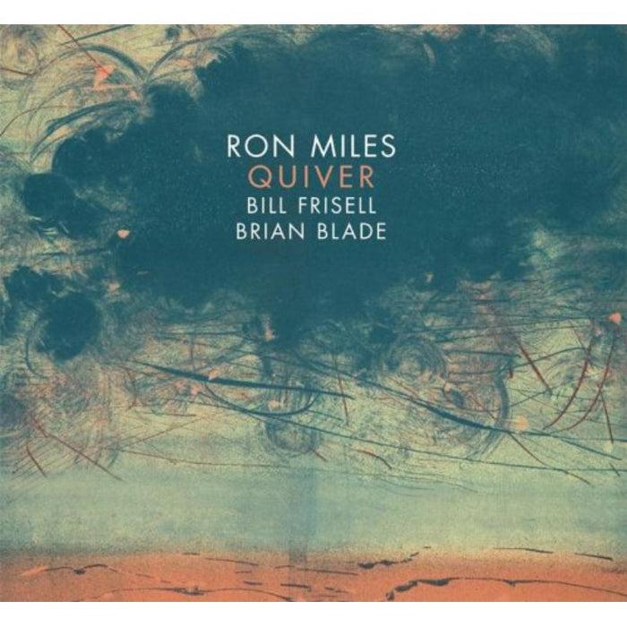Ron Miles, Bill Frisell & Brian Blade: Quiver