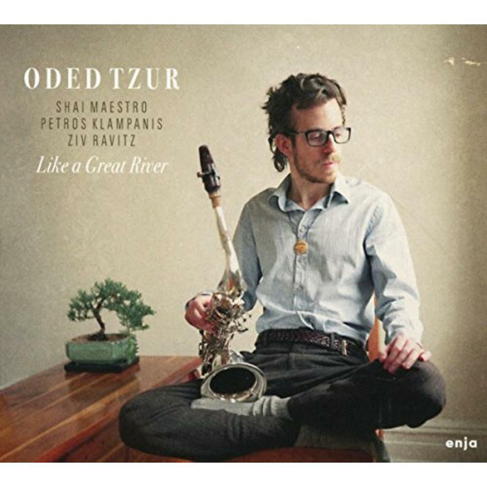 Oded Tzur: Like A Great River