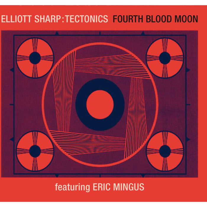 Elliott Sharp: Fourth Blood Moon