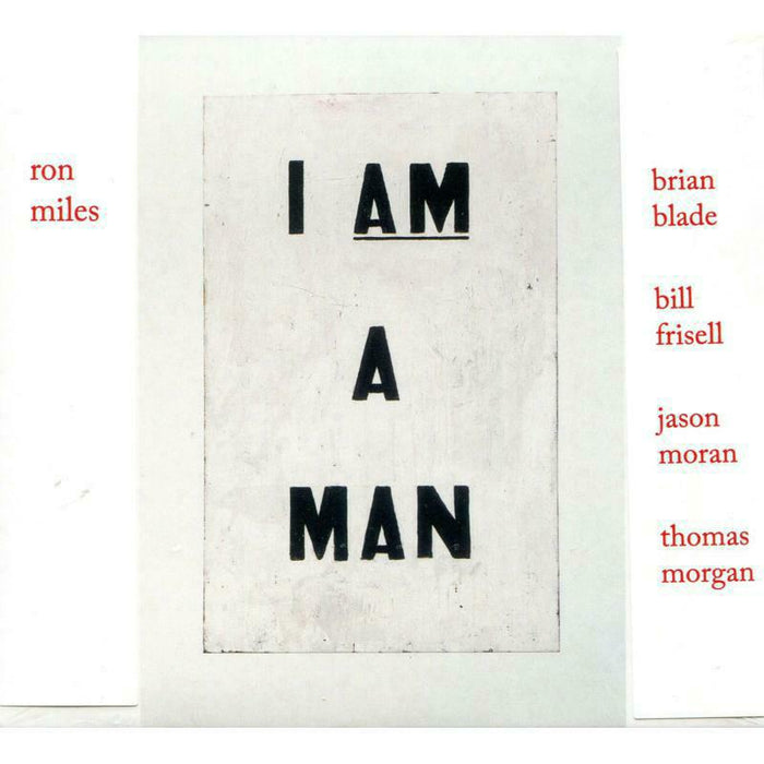 Ron Miles: I Am A Man