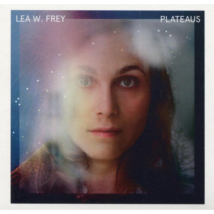 Lea W.Frey: Plateaus