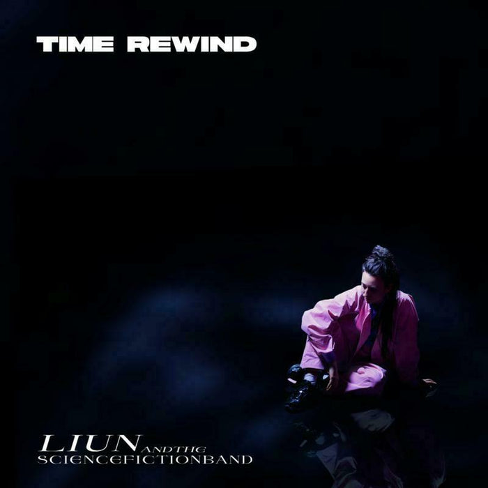 Liun & The Science Fiction Band Feat. Lucia Cadotsch: Time Rewind