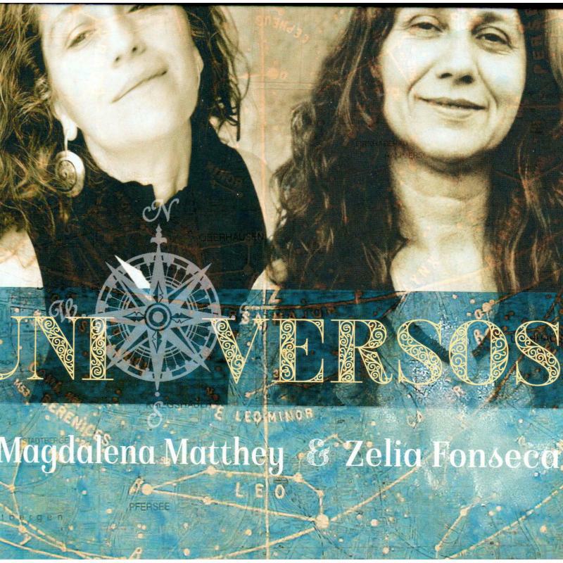 Magdalena Matthey & Zelia Fonseca: Uni Versos